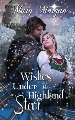 Kívánságok egy felföldi csillag alatt - Wishes Under a Highland Star