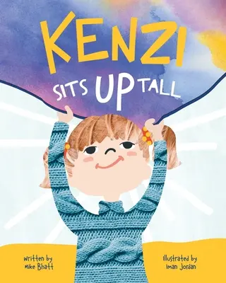 Kenzi magasan ül - Kenzi Sits Up Tall