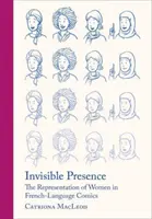 Láthatatlan jelenlét: A nők ábrázolása a francia nyelvű képregényekben - Invisible Presence: The Representation of Women in French-Language Comics