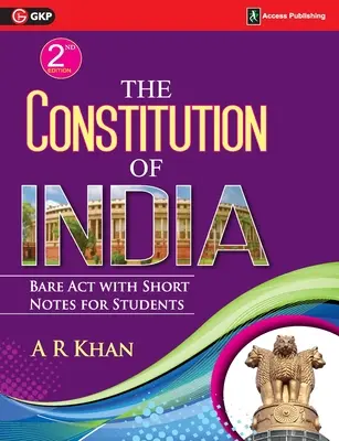 India alkotmánya Puszta törvény rövid jegyzetekkel diákoknak 2ed - The Constitution of India Bare Act with Short Notes for Students 2ed