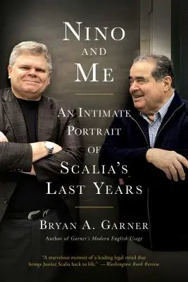 Nino és én: A Scalia utolsó éveinek intim portréja - Nino and Me: An Intimate Portrait of Scalia's Last Years