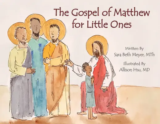 Máté evangéliuma a kicsik számára - The Gospel of Matthew for Little Ones