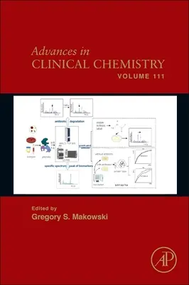 Advances in Clinical Chemistry: kötet 111. kötet - Advances in Clinical Chemistry: Volume 111