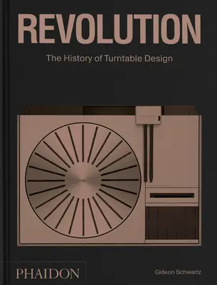 Forradalom: A lemezjátszó tervezésének története - Revolution: The History of Turntable Design