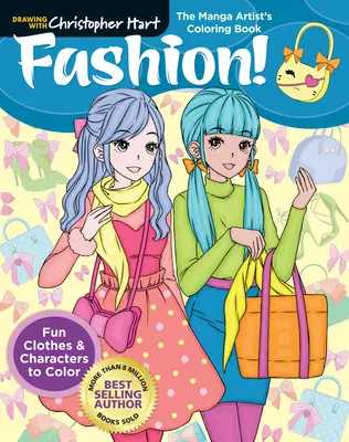 A mangaművész kifestőkönyve: Divat! Szórakoztató ruhák és karakterek színezéséhez - The Manga Artist's Coloring Book: Fashion!: Fun Clothes & Characters to Color