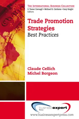 Kereskedelemösztönzési stratégiák: Legjobb gyakorlatok - Trade Promotion Strategies: Best Practices