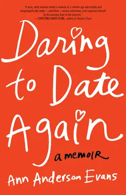 Merj újra randizni - Daring to Date Again