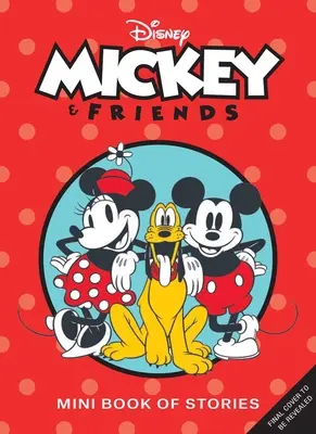 Disney: Mickey and Friends: Klasszikus rövidfilmek minikönyve: Willie gőzhajótól a bátor kis szabóig - Disney: Mickey and Friends: Mini Book of Classic Shorts: From Steamboat Willie to Brave Little Tailor