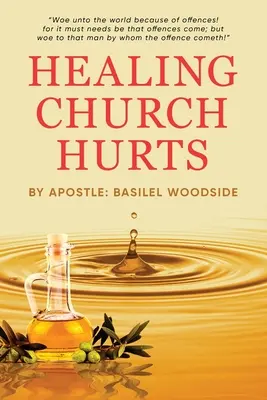 Egyházi fájdalmak gyógyítása - Healing Church Hurts