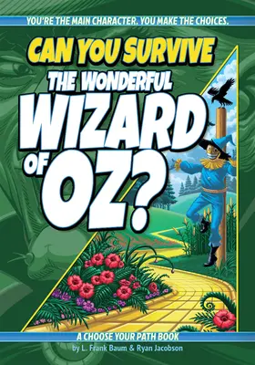 Túléled-e az Óz, a csodálatos varázslót?: Válaszd ki az utadat könyv - Can You Survive the Wonderful Wizard of Oz?: A Choose Your Path Book