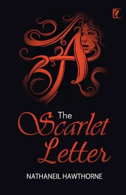 A skarlátvörös betű - The Scarlet Letter