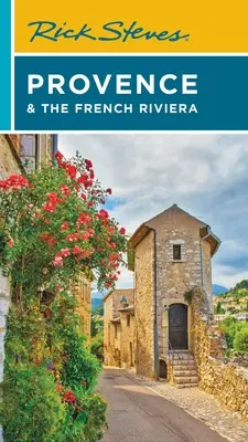 Rick Steves Provence és a francia Riviéra - Rick Steves Provence & the French Riviera