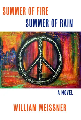 Az eső nyara, a tűz nyara - Summer of Rain, Summer of Fire