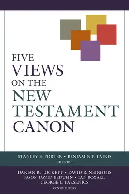 Öt nézet az újszövetségi kánonról - Five Views on the New Testament Canon