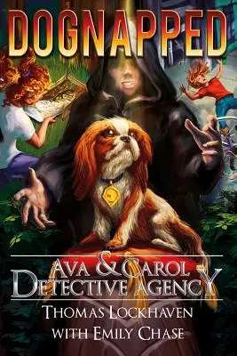 Ava & Carol nyomozóiroda: Dognapped - Ava & Carol Detective Agency: Dognapped