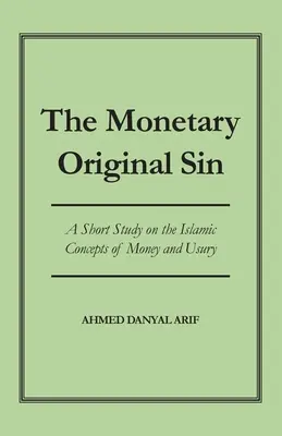 A monetáris eredendő bűn - The Monetary Original Sin
