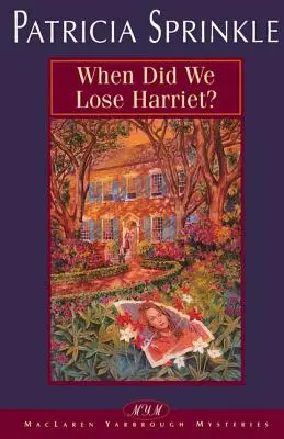 Mikor veszítettük el Harriet-et? - When Did We Lose Harriet?