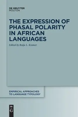 A fázispolaritás kifejezése az afrikai nyelvekben - The Expression of Phasal Polarity in African Languages