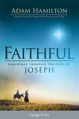 Hűségesek: Karácsony József szemével - Faithful: Christmas Through the Eyes of Joseph