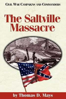 A Saltville-i mészárlás - The Saltville Massacre