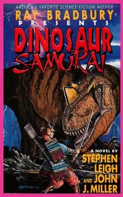 Ray Bradbury bemutatja a dinoszaurusz-szamurájt - Ray Bradbury Presents Dinosaur Samurai