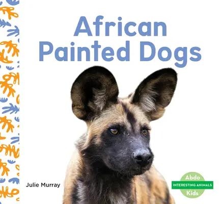 Afrikai festett kutyák - African Painted Dogs