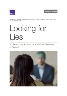 Looking for Lies: Egy feltáró elemzés a megtévesztés automatizált felismerésére - Looking for Lies: An Exploratory Analysis for Automated Detection of Deception