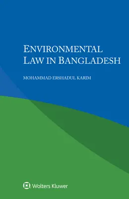 Környezetvédelmi jog Bangladesben - Environmental Law in Bangladesh