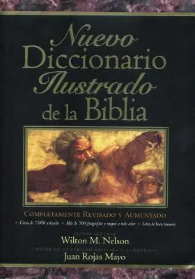 Nuevo Diccionario Ilustrado de la Biblia (Új Bibliai Szójegyzék) - Nuevo Diccionario Ilustrado de la Biblia