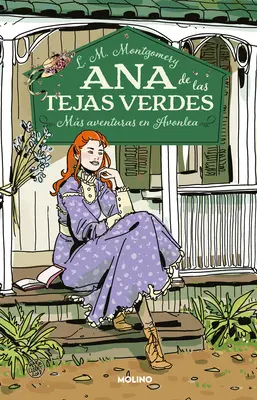 Ms Aventuras En Avonlea (Edicin Ilustrada) / Anna z Avonlea (Ilustrované vydání) - Ms Aventuras En Avonlea (Edicin Ilustrada) / Anne of Avonlea (Ilustrated Editi On)