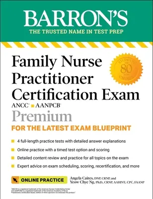 Családi ápolói szakvizsga prémium: 4 gyakorlati teszt + átfogó áttekintés + online gyakorlás - Family Nurse Practitioner Certification Exam Premium: 4 Practice Tests + Comprehensive Review + Online Practice