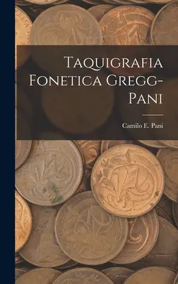 Taquigrafia Fonetica Gregg-Pani