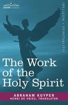 A Szentlélek munkája - The Work of the Holy Spirit