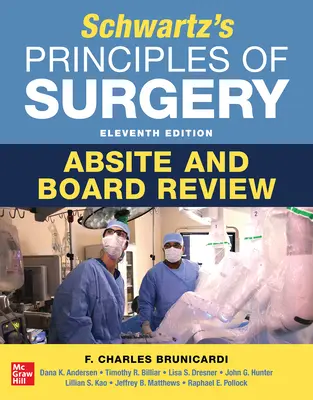 Schwartz's Principles of Surgery Absite and Board Review, 11. kiadás - Schwartz's Principles of Surgery Absite and Board Review, 11th Edition