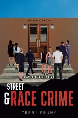 Utcai és faji bűnözés - Street and Race Crime