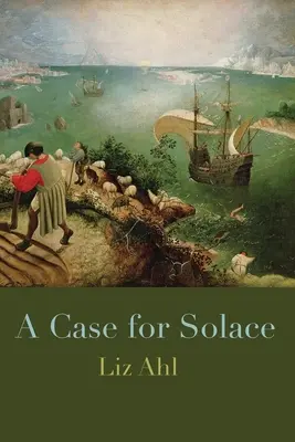A vigasztalás esete - A Case for Solace
