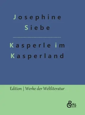 Puncs és Judy Puncsországban - Kasperle im Kasperland