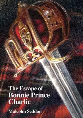 Bonnie Prince Charlie menekülése - The Escape of Bonnie Prince Charlie