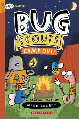 Camp Out!: A Graphix Chapters Book (Bogárcserkészek #2) - Camp Out!: A Graphix Chapters Book (Bug Scouts #2)