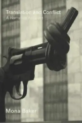 Fordítás és konfliktus: A narrative account - Translation and Conflict: A Narrative Account