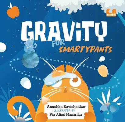 Gravitáció Smartypants számára - Gravity for Smartypants