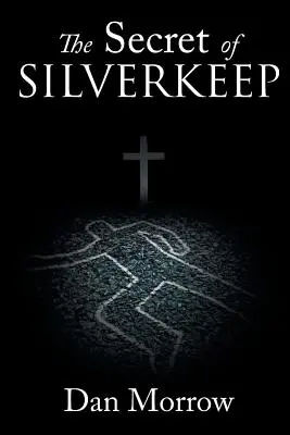 Silverkeep titka - The Secret of Silverkeep