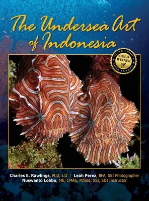 Indonézia tenger alatti művészete - The Undersea Art of Indonesia