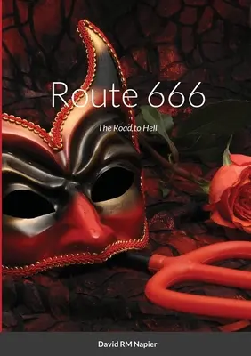 666-os út: A pokolba vezető út - Route 666: The Road to Hell