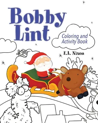 Bobby Lint színező és foglalkoztató könyv - Bobby Lint Coloring and Activity Book