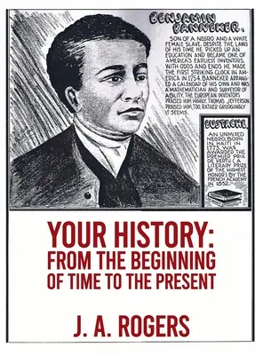 A te történelmed: Az idők kezdetétől napjainkig Keménykötés - Your History: From Beginning of Time to the Present Hardcover