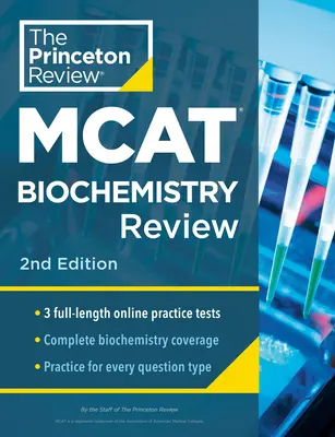 Princeton Review MCAT Biokémia felülvizsgálata, 2. kiadás: Teljes tartalmi felkészülés + gyakorlati tesztek - Princeton Review MCAT Biochemistry Review, 2nd Edition: Complete Content Prep + Practice Tests