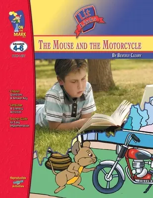 Az egér és a motorkerékpár, Beverly Cleary Regénytanulás 4-6. osztályosoknak - The Mouse & the Motorcycle, by Beverly Cleary Novel Study Grades 4-6