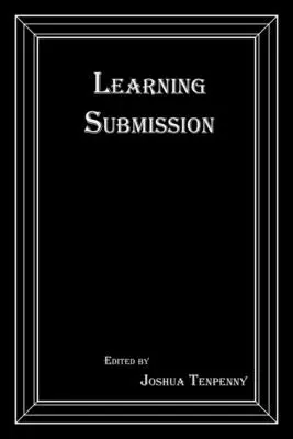 Az alávetettség megtanulása - Learning Submission