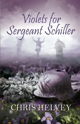 Ibolyák Schiller őrmesternek - Violets for Sgt. Schiller